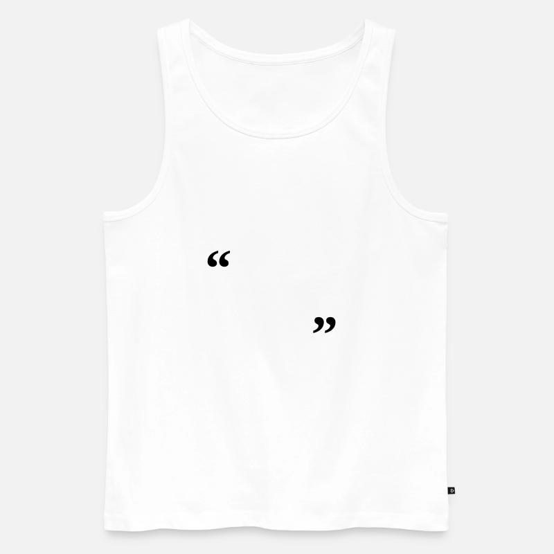 schreib drauf - Männer Premium Bio Tank Top - Weiß