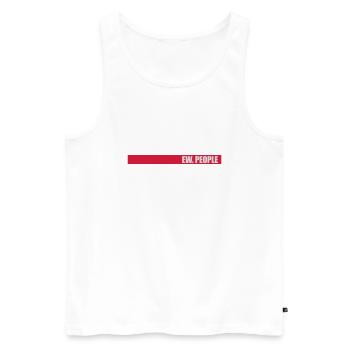 ew people citation drôle - Débardeur bio Premium Homme - blanc - Devant - Michal (187cm)