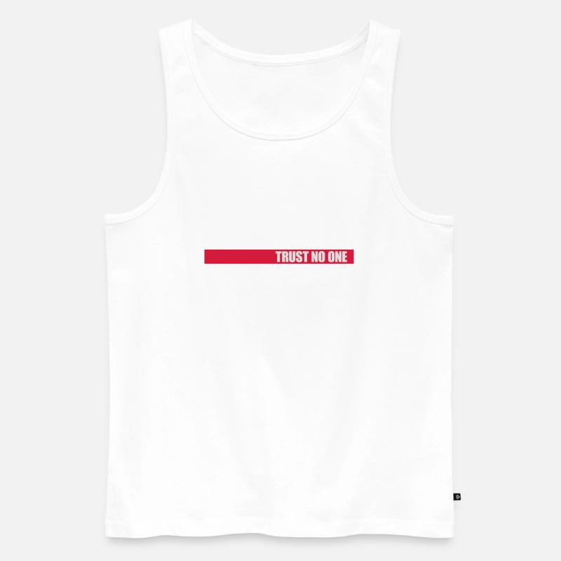 trust no one Zitat - Männer Premium Bio Tank Top - Weiß