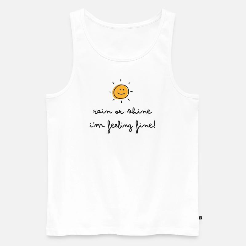 Egal ob Regen oder Sonnenschein - Männer Premium Bio Tank Top - Weiß
