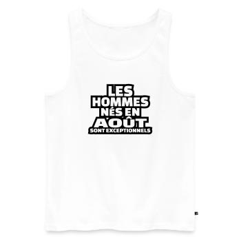les hommes nés en août sont exceptionnels - Débardeur bio Premium Homme - blanc - Devant - Michal (187cm)