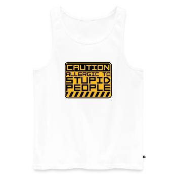 Caution Stupid People - Men's Premium Organic Tank Top - white - Front - AI Model Male 178 light (178cm)