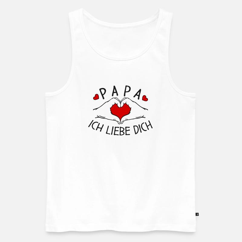 Papa wir lieben Dich - Männer Premium Bio Tank Top - Weiß