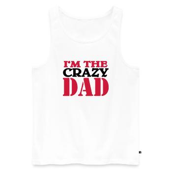 I'm the crazy dad - Men's Premium Organic Tank Top - white - Front - Michal (187cm)