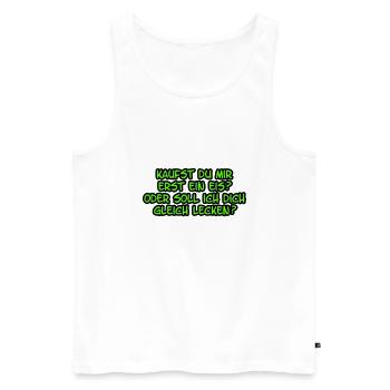 Kaufst du mir erst ein Eis - Männer Premium Bio Tank Top - Weiß - Vorne - Michal (187cm)
