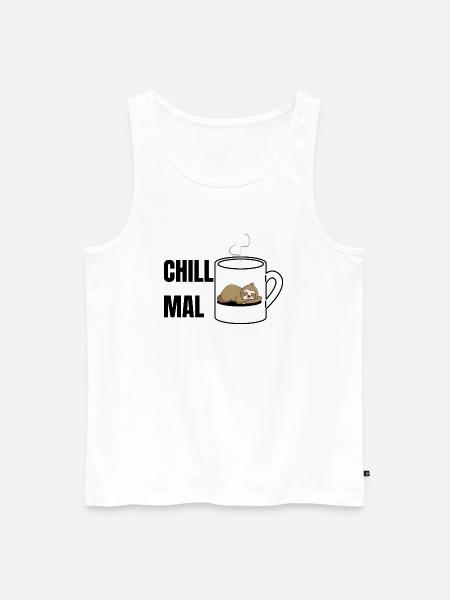 Chill mal - Männer Premium Bio Tank Top - Weiß