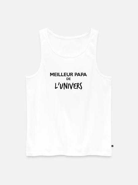 meilleur papa de l'univers - Débardeur bio Premium Homme - blanc