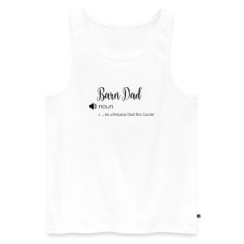 Funny Barn dad definition father's day gift - Men's Premium Organic Tank Top - white - Front - Michal (187cm)