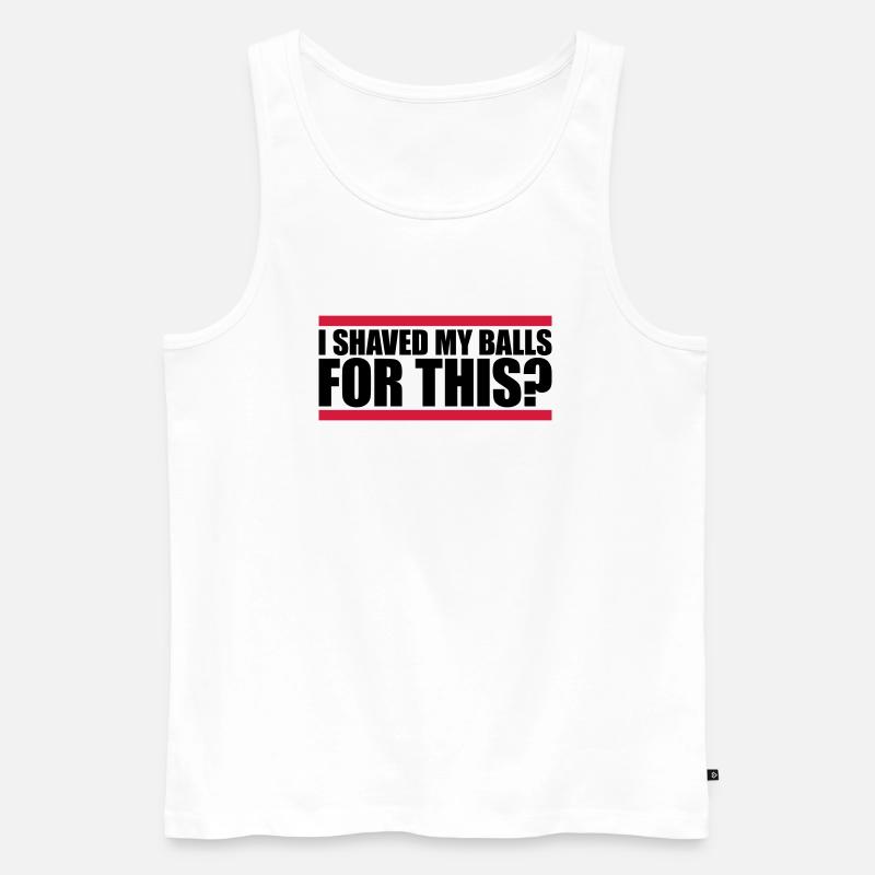 I shaved my balls - Männer Premium Bio Tank Top - Weiß
