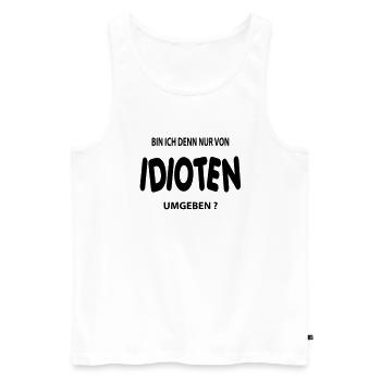idiot - Men's Premium Organic Tank Top - white - Front - AI Model Male 178 light (178cm)