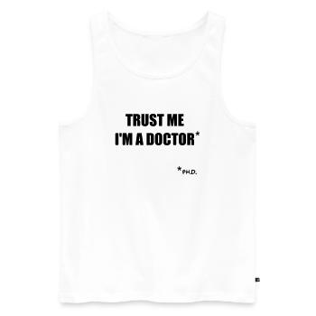 Trust me - Männer Premium Bio Tank Top - Weiß - Vorne - Michal (187cm)