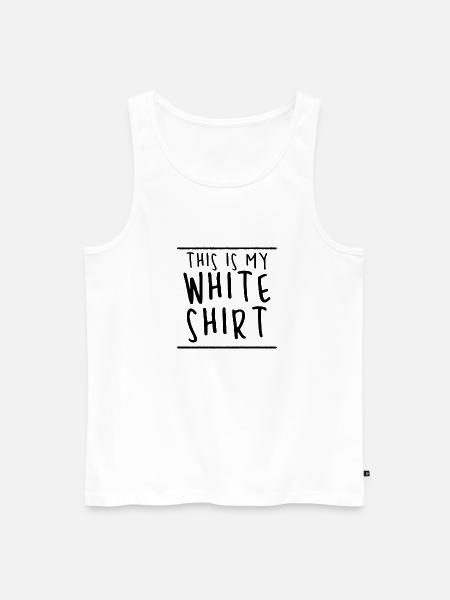 my white shirt - Männer Premium Bio Tank Top - Weiß
