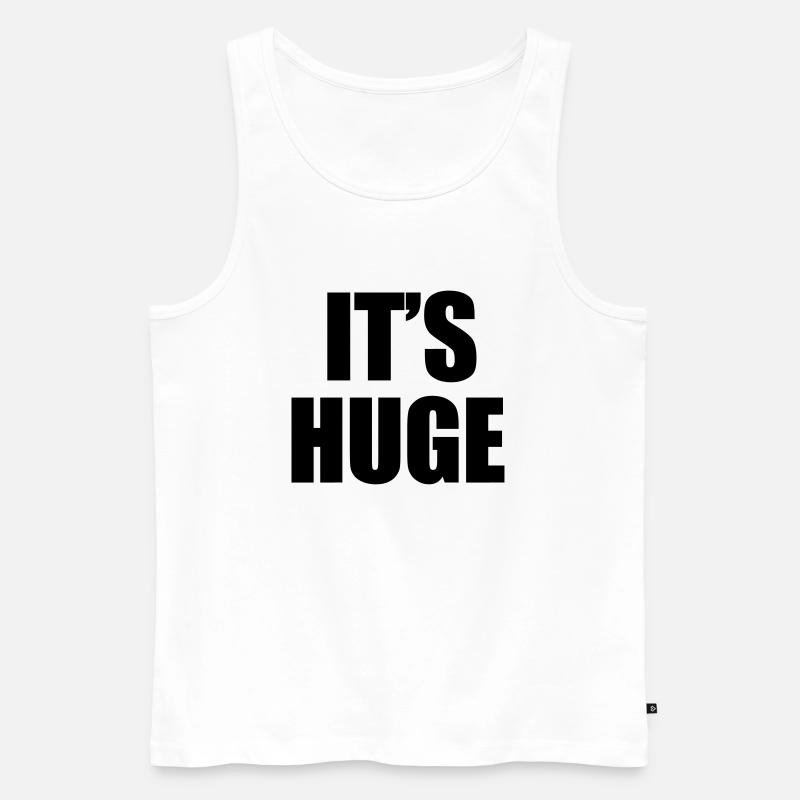 Huge - Männer Premium Bio Tank Top - Weiß