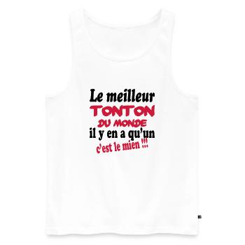 Le meilleur tonton du monde c'est le mien !!! - Männer Premium Bio Tank Top - Weiß - Vorne - Michal (187cm)