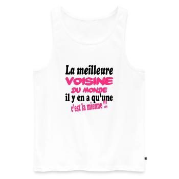 La meilleure voisine du monde c'est la mienne !! - Men's Premium Organic Tank Top - white - Front - Michal (187cm)