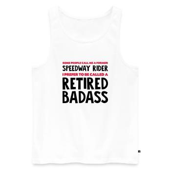 Former speedway rider retired badass - Men's Premium Organic Tank Top - white - Front - Michal (187cm)