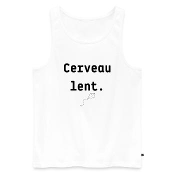 Cerveau lent | Cadeau drôle | Gift idea - Débardeur bio Premium Homme - blanc - Devant - Michal (187cm)
