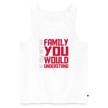 you would understand Zitat - Männer Premium Bio Tank Top - Weiß - Vorne - AI Model Male 178 light (178cm)