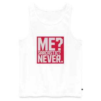 me sarcastic never Zitat - Männer Premium Bio Tank Top - Weiß - Vorne - Michal (187cm)