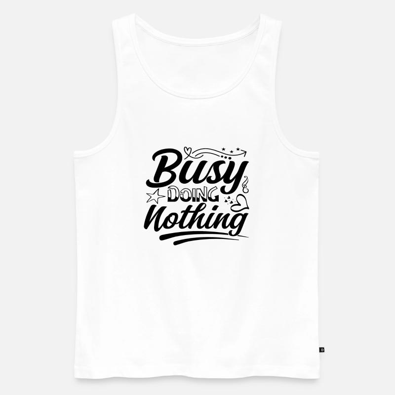 Busy doing nothing - Männer Premium Bio Tank Top - Weiß