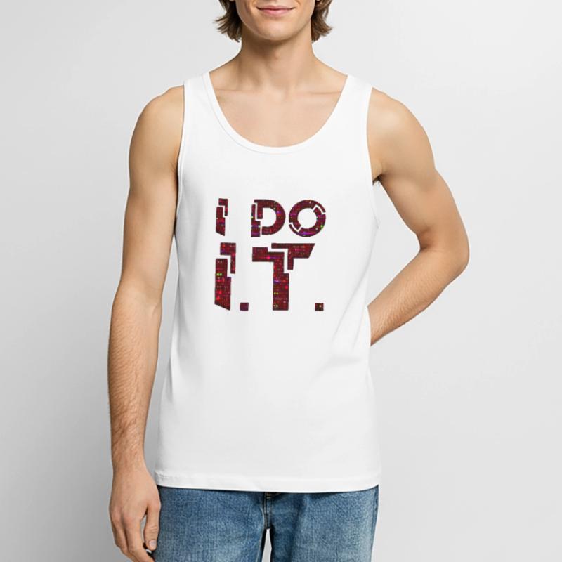 IT guy support geek computer computer geek i do it Men's Premium Organic Tank Top