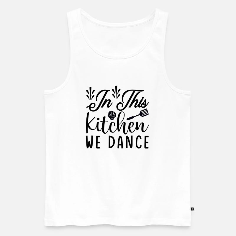 In this Kitchen we Dance - Männer Premium Bio Tank Top - Weiß