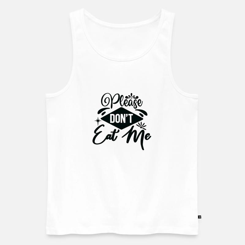 Please Don´t Eat Me - Männer Premium Bio Tank Top - Weiß