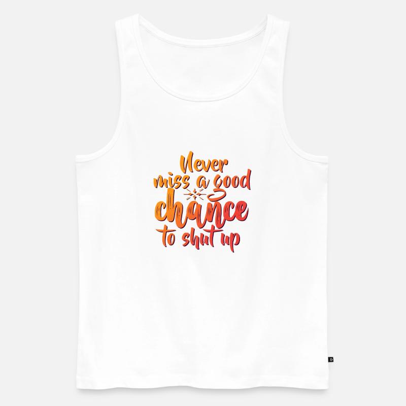 FUN Quote - Never Miss - neg - Männer Premium Bio Tank Top - Weiß