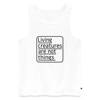Living creatures are not things - Men's Premium Organic Tank Top - white - Front - AI Model Male 178 light (178cm)