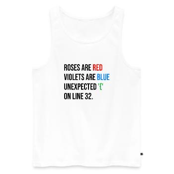 Roses are red, violets are blue unexpected '{' - Männer Premium Bio Tank Top - Weiß - Vorne - Michal (187cm)