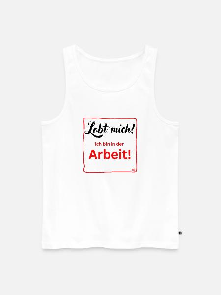 Ich bin in der Arbeit - Männer Premium Bio Tank Top - Weiß