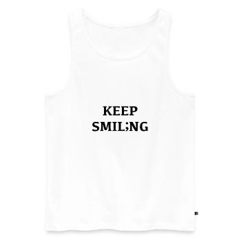 Keep smiling, smiling changes your mood; - Men's Premium Organic Tank Top - white - Front - AI Model Male 178 light (178cm)
