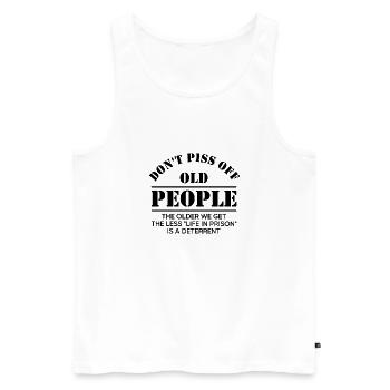 Don't Piss Off Old People - Men's Premium Organic Tank Top - white - Front - AI Model Male 178 light (178cm)