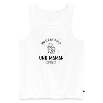 Merci d’être une maman comme ça -cadeau maman - Débardeur bio Premium Homme - blanc - Devant - AI Model Male 178 light (178cm)