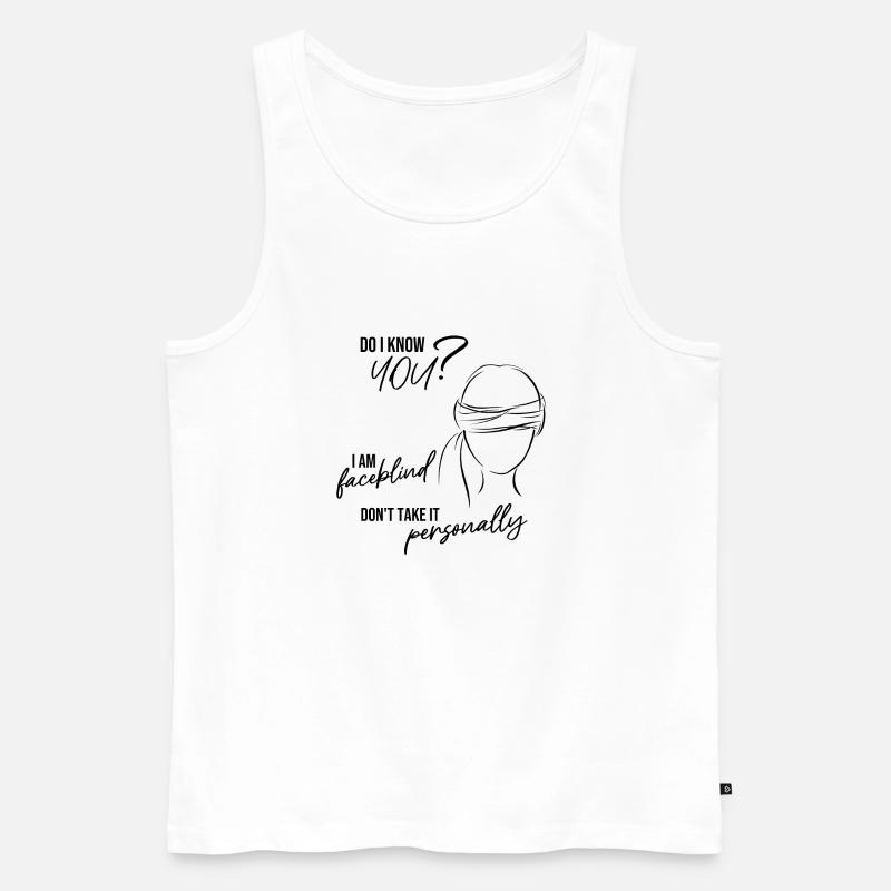 Do I Know you? - Männer Premium Bio Tank Top - Weiß