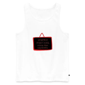 Bold "Question Everything" Philosophy Design - Men's Premium Organic Tank Top - white - Front - Michal (187cm)