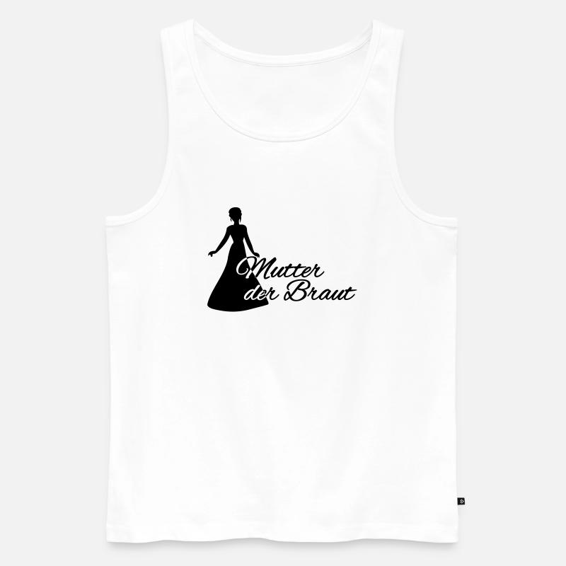 Mutter der Braut - Männer Premium Bio Tank Top - Weiß