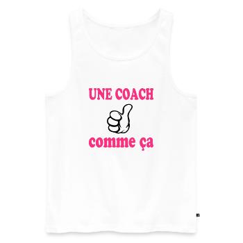 Une coach comme ça - Men's Premium Organic Tank Top - white - Front - AI Model Male 178 light (178cm)