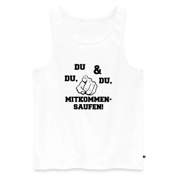 mitkommen_saufen_001 - Männer Premium Bio Tank Top - Weiß - Vorne - Michal (187cm)