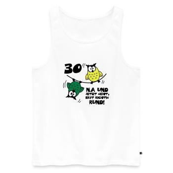 30 birthday, owls on the rope, round - Men's Premium Organic Tank Top - white - Front - Michal (187cm)
