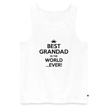best grandad in the world ever - Men's Premium Organic Tank Top - white - Front - Michal (187cm)