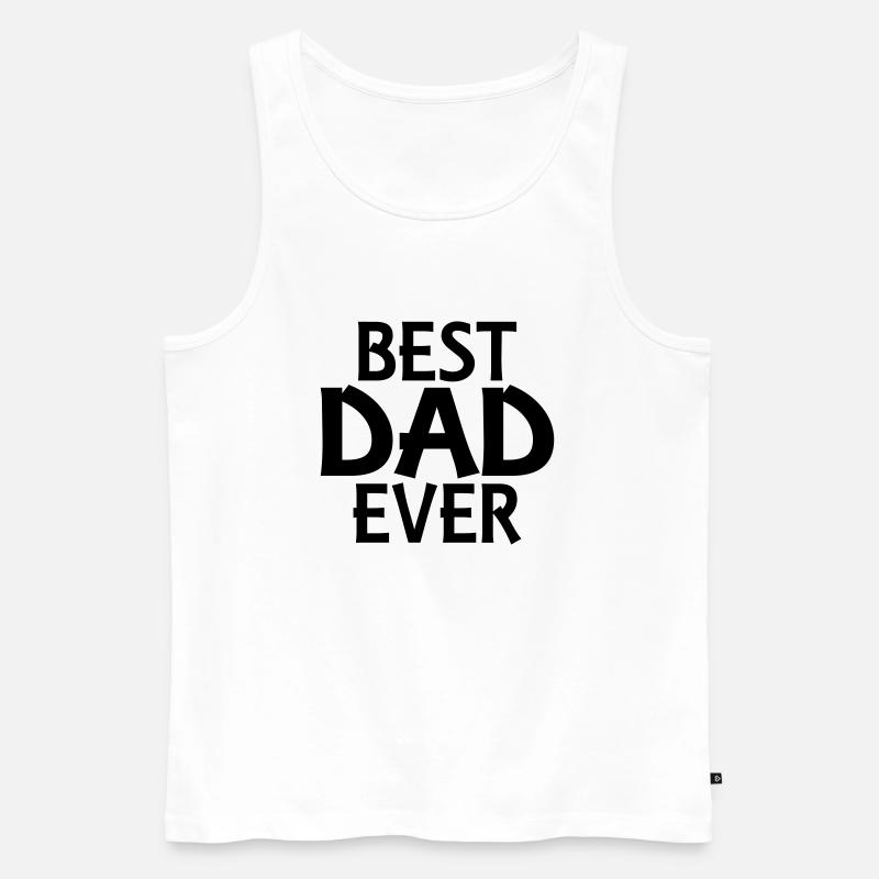 Best dad ever - Débardeur bio Premium Homme - blanc