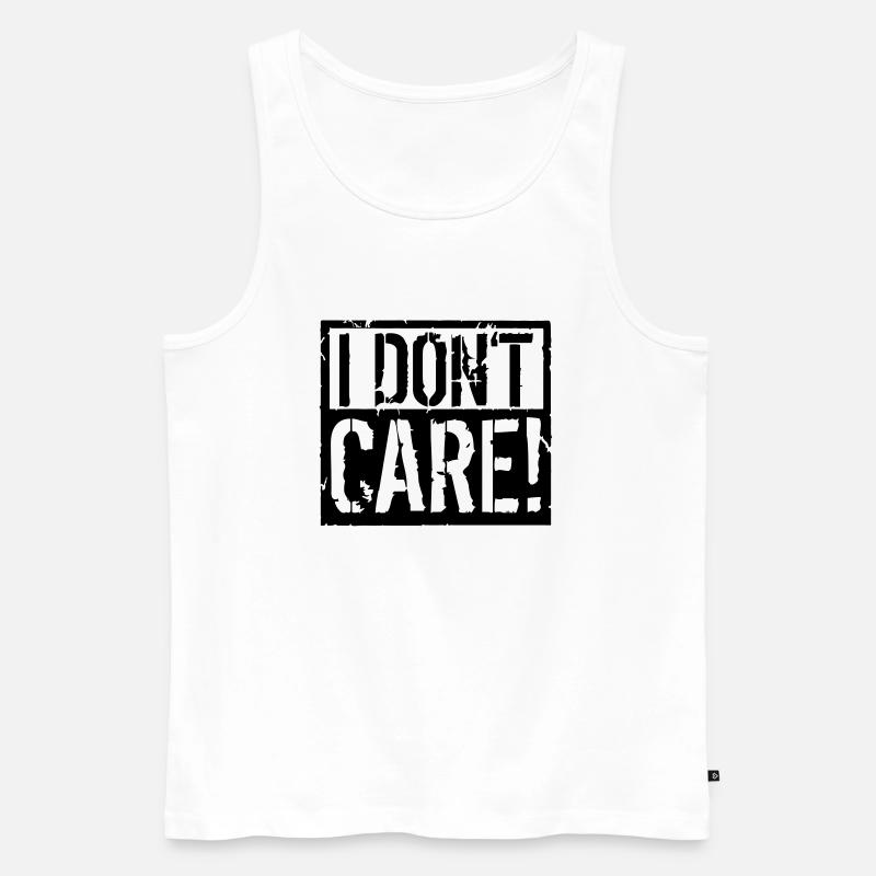 I Dont Care - Männer Premium Bio Tank Top - Weiß