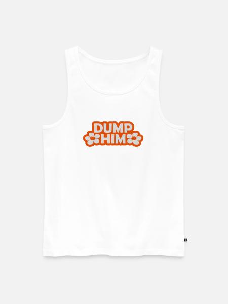 dump him quote logo - Men's Premium Organic Tank Top - white