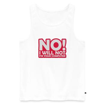 not fix your computer - Männer Premium Bio Tank Top - Weiß - Vorne - Michal (187cm)