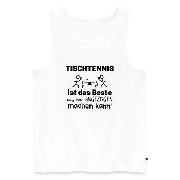 Lustiger Tischtennis Sprüche Sport - Männer Premium Bio Tank Top - Weiß - Vorne - Michal (187cm)