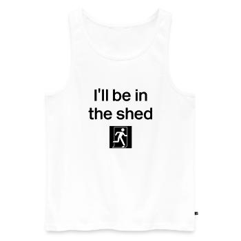 I'll be in the shed - with logo - Men's Premium Organic Tank Top - white - Front - AI Model Male 178 light (178cm)