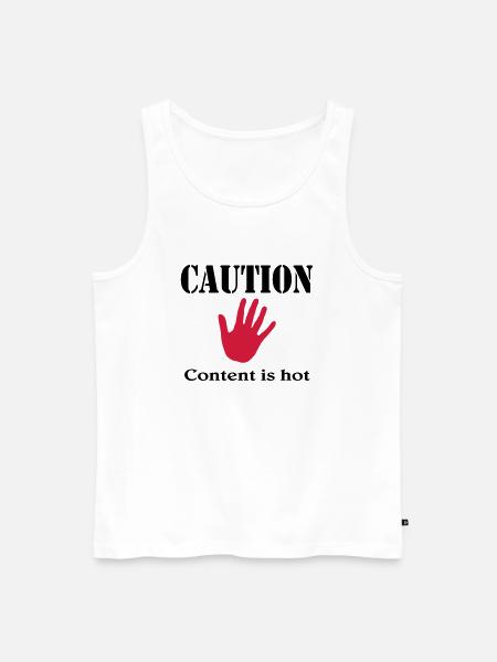 Caution, content is hot - Men's Premium Organic Tank Top - white