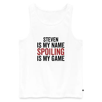 Steven is My Name Spoiling is My Game - Men's Premium Organic Tank Top - white - Front - AI Model Male 178 light (178cm)