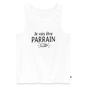 Je vais être parrain / futur parrain - Débardeur bio Premium Homme - blanc - Devant - Michal (187cm)